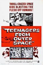 Watch Teenagers from Outer Space Vodly