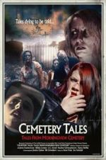 Watch Cemetery Tales: Tales from Morningview Cemetery Vodly