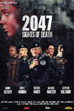 Watch 2047 - Sights of Death Vodly