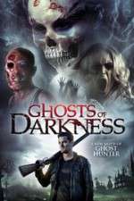 Watch Ghosts of Darkness Vodly