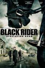 Watch The Black Rider: Revelation Road Vodly