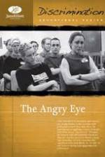Watch The Angry Eye Vodly