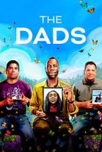Watch The Dads (Short 2023) Vodly