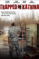 Watch Trapped in Katrina Vodly