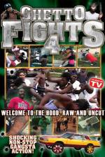 Watch Ghetto Fights Vol 4 Vodly