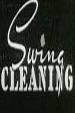 Watch Swing Cleaning Vodly