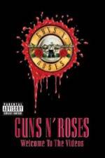 Watch Guns N' Roses Welcome to the Videos Vodly