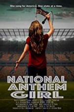 Watch National Anthem Girl Vodly