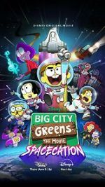 Watch Big City Greens the Movie: Spacecation Vodly