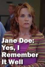 Watch Jane Doe: Yes, I Remember It Well Vodly