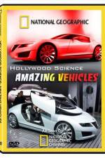 Watch Hollywood Science Amazing Vehicles Vodly