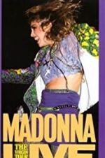 Watch Madonna Live: The Virgin Tour Vodly