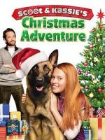 Watch Scoot & Kassie\'s Christmas Adventure Vodly