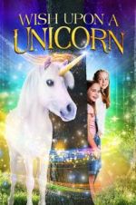 Watch Wish Upon A Unicorn Vodly