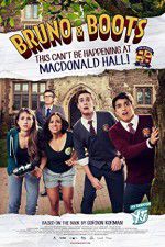 Watch Bruno & Boots: This Can\'t Be Happening at Macdonald Hall Vodly