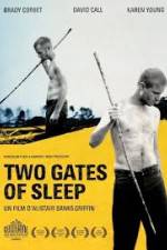 Watch Two Gates of Sleep Vodly