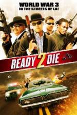 Watch Ready 2 Die Vodly