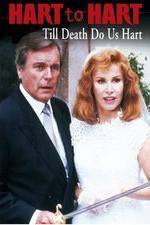 Watch Hart to Hart: Till Death Do Us Hart Vodly