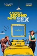 Watch A Guide to Second Date Sex Vodly