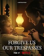 Watch Forgive Us Our Trespasses (Short 2022) Vodly