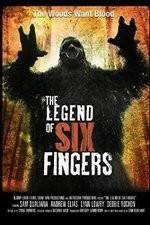 Watch The Legend of Six Fingers Vodly