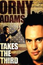 Watch Orny Adams Takes the Third Vodly