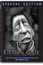 Watch Eternal Gaze Vodly