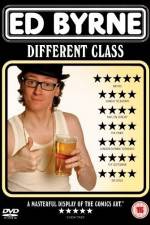 Watch Ed Byrne Different Class Vodly