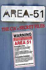 Watch Area 51: The CIA's Secret Files Vodly