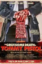 Watch The Gruesome Death of Tommy Pistol Vodly