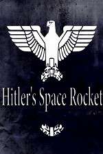 Watch Hitlers Space Rocket Vodly