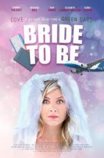 Watch Bride to Be Vodly