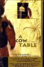 Watch A Cow at My Table Vodly
