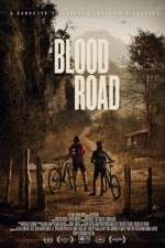 Watch Blood Road Vodly