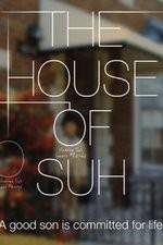 Watch The House of Suh Vodly