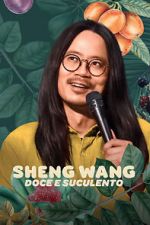 Watch Sheng Wang: Sweet and Juicy Vodly