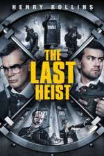 Watch The Last Heist Vodly