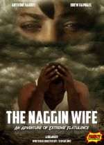 Watch The Naggin Wife: An Adventure of Extreme Flatulence Vodly