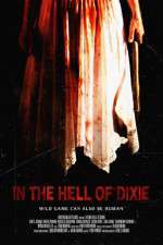 Watch In the Hell of Dixie Vodly