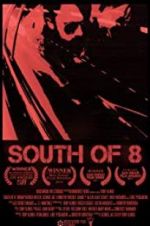 Watch South of 8 Vodly