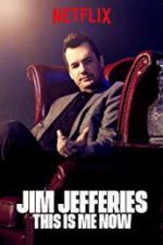 Watch Jim Jefferies: This Is Me Now Vodly