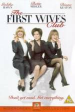 Watch The First Wives Club Vodly