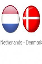 Watch Holland vs Denmark Vodly