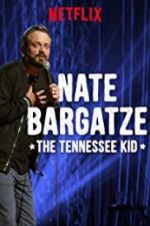 Watch Nate Bargatze: The Tennessee Kid Vodly