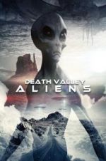 Watch Death Valley Aliens Vodly