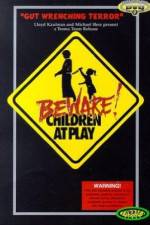 Watch Beware: Children at Play Vodly