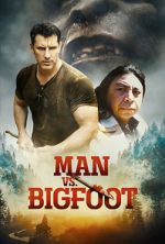 Watch Man vs Bigfoot Vodly