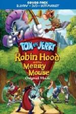 Watch Tom and Jerry Robin Hood and His Merry Mouse Vodly