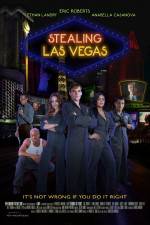 Watch Stealing Las Vegas Vodly