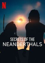 Watch Secrets of the Neanderthals Vodly